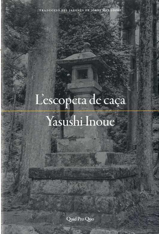 L'ESCOPETA DE CAÇA | 9788417410025 | INOUE, YASUSHI | Galatea Llibres | Librería online de Reus, Tarragona | Comprar libros en catalán y castellano online
