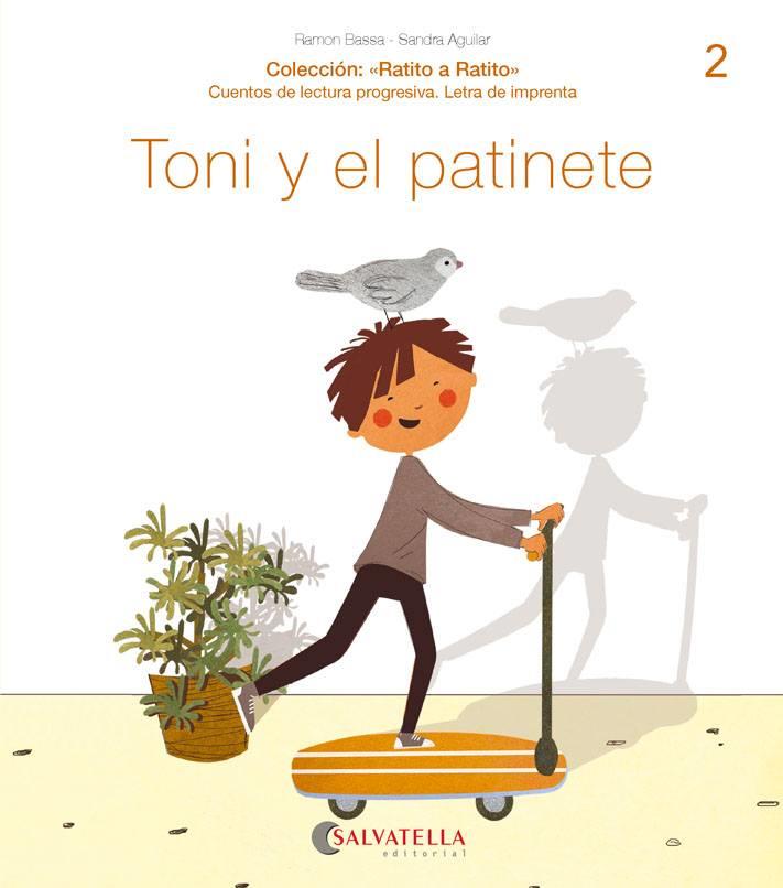 TONI Y EL PATINETE | 9788417841416 | BASSA I MARTÍN, RAMON | Galatea Llibres | Llibreria online de Reus, Tarragona | Comprar llibres en català i castellà online
