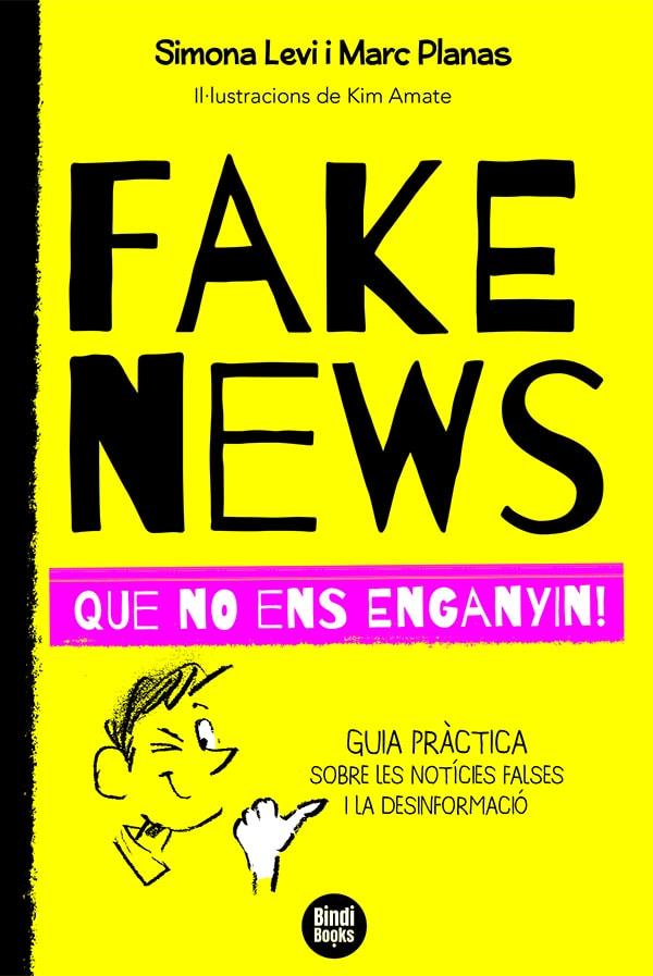 FAKE NEWS | 9788418288272 | PLANAS I ESTEVA, MARC/LEVI, SIMONA | Galatea Llibres | Librería online de Reus, Tarragona | Comprar libros en catalán y castellano online