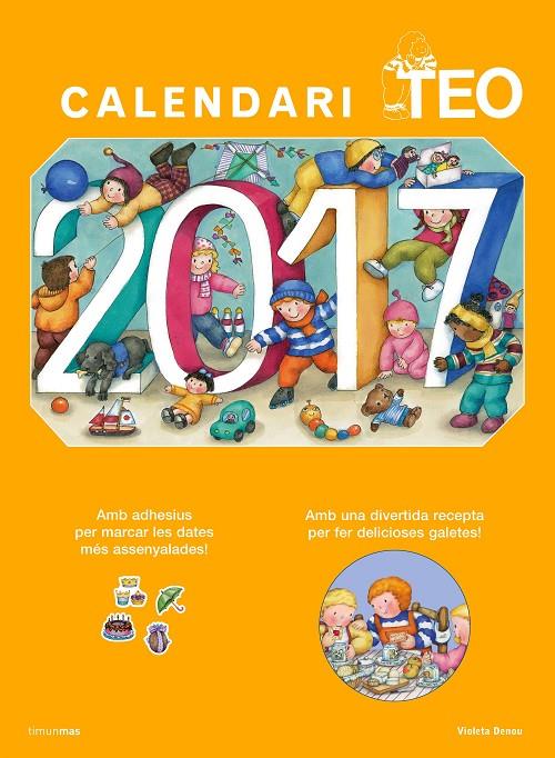 CALENDARI TEO 2017 | 9788416522705 | DENOU, VIOLETA | Galatea Llibres | Librería online de Reus, Tarragona | Comprar libros en catalán y castellano online