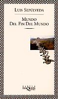 MUNDO DEL FIN DEL MUNDO | 9788483106211 | SEPULVEDA, LUIS | Galatea Llibres | Llibreria online de Reus, Tarragona | Comprar llibres en català i castellà online