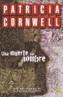 MUERTE SIN NOMBRE, UNA | 9788466618007 | CORNWELL, PATRICIA D. | Galatea Llibres | Llibreria online de Reus, Tarragona | Comprar llibres en català i castellà online