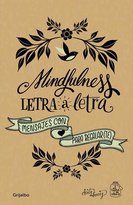 MINDFULNESS LETRA A LETRA | 9788416895656 | CASADO, GEMA/GARCÍA-ALMONACID, ALFREDO | Galatea Llibres | Librería online de Reus, Tarragona | Comprar libros en catalán y castellano online