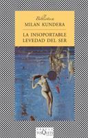 LA INSOPORTABLE LEVEDAD DEL SER | 9788472236820 | KUNDERA, MILAN | Galatea Llibres | Librería online de Reus, Tarragona | Comprar libros en catalán y castellano online