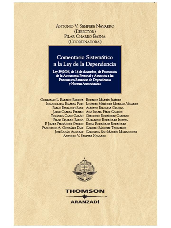 COMENTARIO SISTEMATICO A LA LEY DE LA DEPENDENCIA | 9788483556870 | VV.AA | Galatea Llibres | Librería online de Reus, Tarragona | Comprar libros en catalán y castellano online