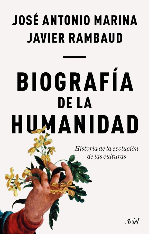 BIOGRAFÍA DE LA HUMANIDAD | 9788434429352 | MARINA, JOSÉ ANTONIO/RAMBAUD, JAVIER | Galatea Llibres | Librería online de Reus, Tarragona | Comprar libros en catalán y castellano online