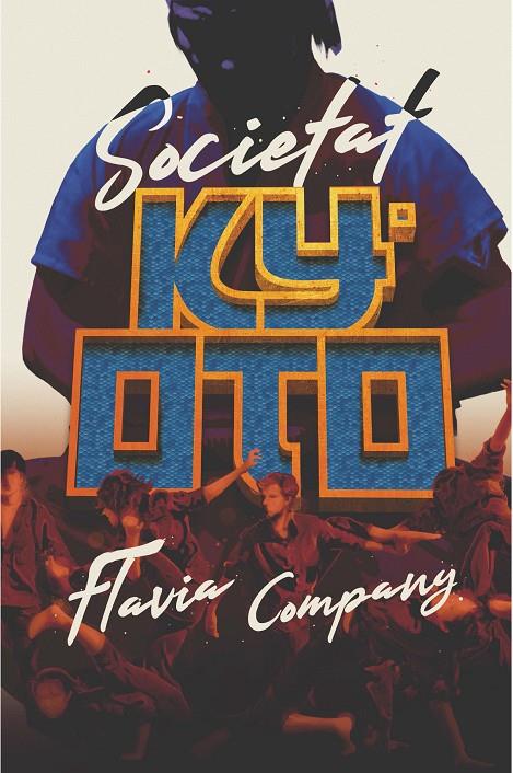 SOCIETAT KYOTO | 9788466145763 | COMPANY, FLAVIA | Galatea Llibres | Llibreria online de Reus, Tarragona | Comprar llibres en català i castellà online