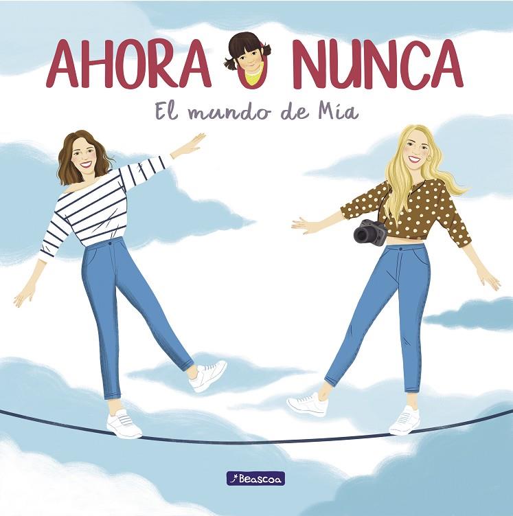 AHORA O NUNCA. EL MUNDO DE MÍA | 9788448852566 | PONCE, DANIELA/PONCE, MARIBE | Galatea Llibres | Llibreria online de Reus, Tarragona | Comprar llibres en català i castellà online