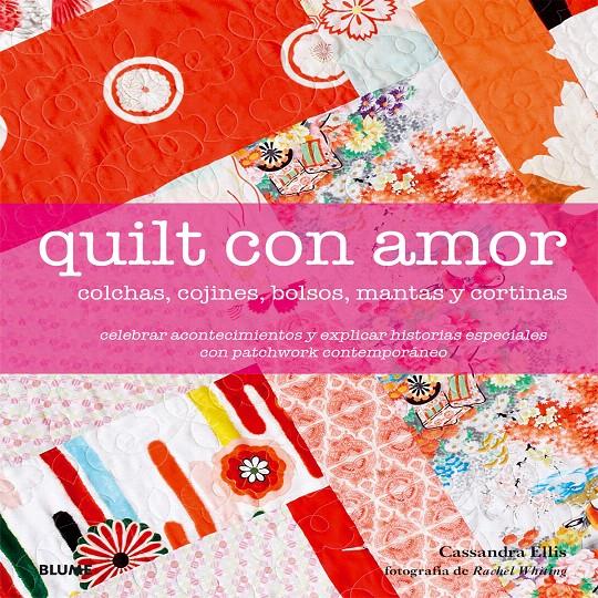QUILT CON AMOR | 9788416138333 | ELLIS, CASSANDRA/WHITING, RACHEL | Galatea Llibres | Llibreria online de Reus, Tarragona | Comprar llibres en català i castellà online