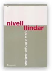 NIVELL LLINDAR PER A LA LLENGUA CATALANA | 9788439349976 | MAS , MARTA/MELCION TENAS, JOAN | Galatea Llibres | Librería online de Reus, Tarragona | Comprar libros en catalán y castellano online