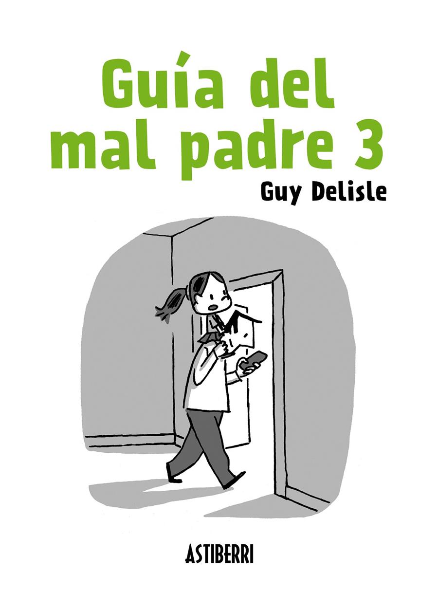 GUÍA DEL MAL PADRE 3 | 9788415685906 | DELISLE, GUY | Galatea Llibres | Librería online de Reus, Tarragona | Comprar libros en catalán y castellano online