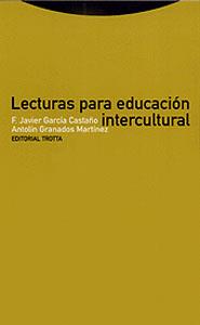 LECTURAS PARA EDUCACION INTERCULTURAL | 9788481643435 | GARCIA CASTAÑO, F. JAVIER | Galatea Llibres | Librería online de Reus, Tarragona | Comprar libros en catalán y castellano online