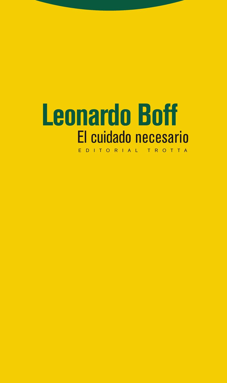 EL CUIDADO NECESARIO | 9788498793017 | BOFF, LEONARDO | Galatea Llibres | Librería online de Reus, Tarragona | Comprar libros en catalán y castellano online