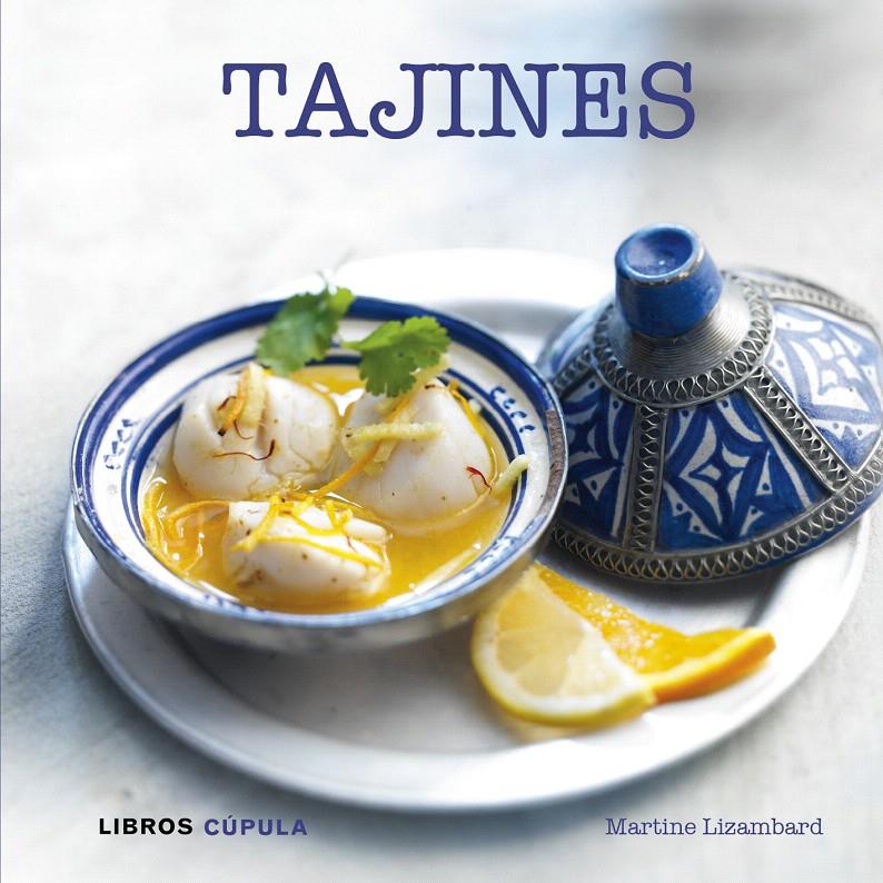 TAJINES | 9788448007171 | MARTINE LIZAMBARD | Galatea Llibres | Librería online de Reus, Tarragona | Comprar libros en catalán y castellano online