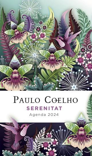 SERENITAT. AGENDA PAULO COELHO 2024 | 9788419107602 | COELHO, PAULO | Galatea Llibres | Llibreria online de Reus, Tarragona | Comprar llibres en català i castellà online