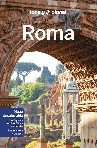 ROMA LONELY PLANET 2023 | 9788408221180 | GARWOOD, DUNCAN/AVERBUCK, ALEXIS/MAXWELL, VIRGINIA | Galatea Llibres | Llibreria online de Reus, Tarragona | Comprar llibres en català i castellà online