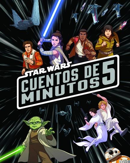 STAR WARS. CUENTOS DE 5 MINUTOS | 9788408182115 | Galatea Llibres | Llibreria online de Reus, Tarragona | Comprar llibres en català i castellà online