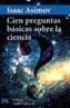 CIEN PREGUNTAS BASICAS SOBRE LA CIENCIA | 9788420639826 | ASIMOV, ISSAC | Galatea Llibres | Librería online de Reus, Tarragona | Comprar libros en catalán y castellano online