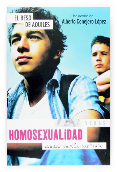 BESO DE AQUILES, EL. HOMOSEXUALIDAD | 9788467508451 | CONEJERO LOPEZ, ALBERTO | Galatea Llibres | Librería online de Reus, Tarragona | Comprar libros en catalán y castellano online