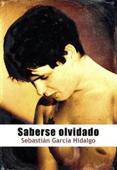 SABERSE OLVIDADO | 9788415899389 | GARCÍA HIDALGO, SEBASTIÁN | Galatea Llibres | Librería online de Reus, Tarragona | Comprar libros en catalán y castellano online