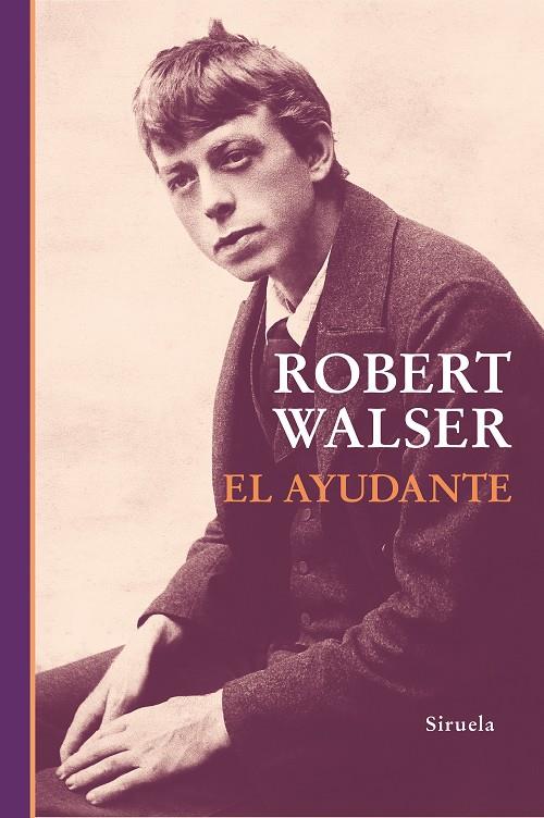EL AYUDANTE | 9788410183728 | ROBERT WALSER | Galatea Llibres | Llibreria online de Reus, Tarragona | Comprar llibres en català i castellà online