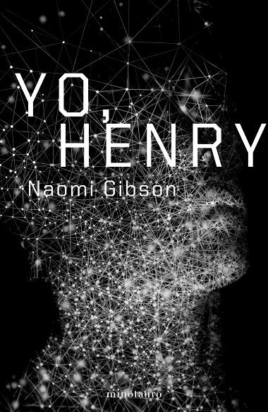 YO, HENRY | 9788445009994 | GIBSON, NAOMI | Galatea Llibres | Llibreria online de Reus, Tarragona | Comprar llibres en català i castellà online