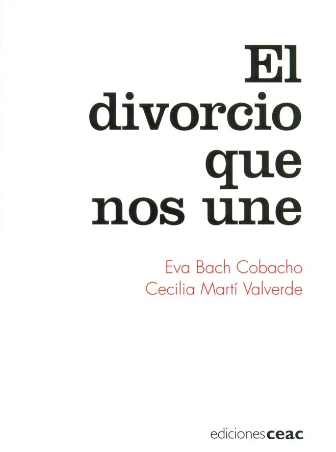 DIVORCIO QUE NOS UNE, EL | 9788432918674 | BACH COBACHO, EVA | Galatea Llibres | Llibreria online de Reus, Tarragona | Comprar llibres en català i castellà online