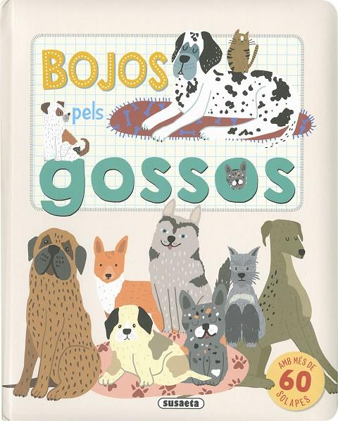 BOJOS PELS GOSSOS | 9788467793116 | EDICIONES, SUSAETA | Galatea Llibres | Llibreria online de Reus, Tarragona | Comprar llibres en català i castellà online