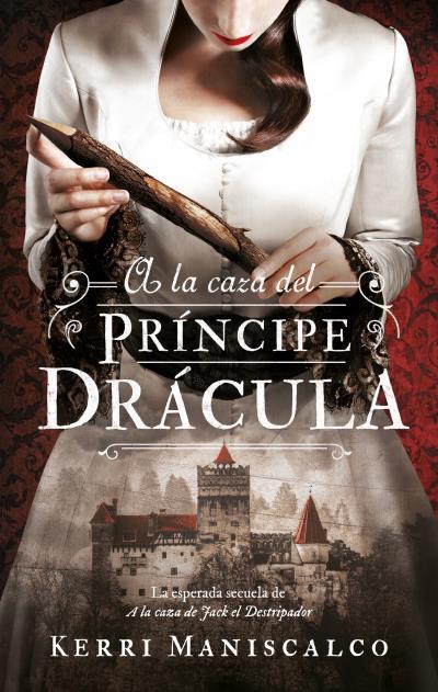 A LA CAZA DEL PRÍNCIPE DRÁCULA | 9788492918652 | MANISCALCO, KERRI | Galatea Llibres | Librería online de Reus, Tarragona | Comprar libros en catalán y castellano online