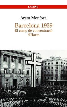 BARCELONA 1939 | 9788488839251 | MONFORT, ARAM | Galatea Llibres | Librería online de Reus, Tarragona | Comprar libros en catalán y castellano online