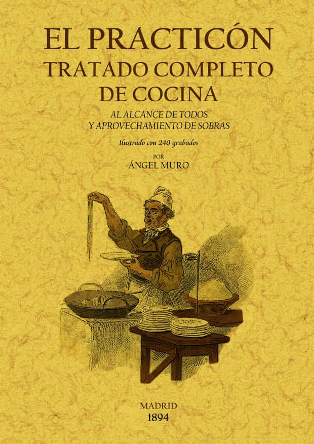 PRACTICÓN, EL. TRATADO COMPLETO DE COCINA | 9788497617437 | MURO, ÁNGEL | Galatea Llibres | Llibreria online de Reus, Tarragona | Comprar llibres en català i castellà online