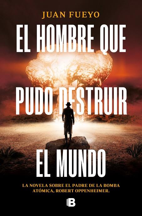 EL HOMBRE QUE PUDO DESTRUIR EL MUNDO | 9788466674201 | FUEYO, JUAN | Galatea Llibres | Librería online de Reus, Tarragona | Comprar libros en catalán y castellano online