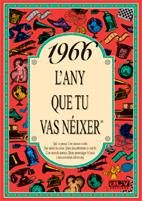 1966 AÑO QUE TU NACISTE | 9788489589032 | COLLADO BASCOMPTE, ROSA | Galatea Llibres | Librería online de Reus, Tarragona | Comprar libros en catalán y castellano online