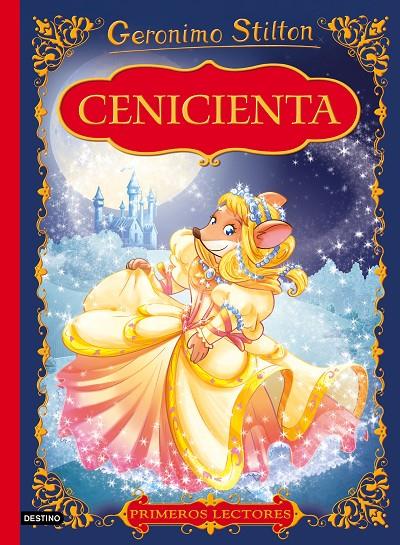 CENICIENTA. GERONIMO STILTON | 9788408159506 | Galatea Llibres | Librería online de Reus, Tarragona | Comprar libros en catalán y castellano online