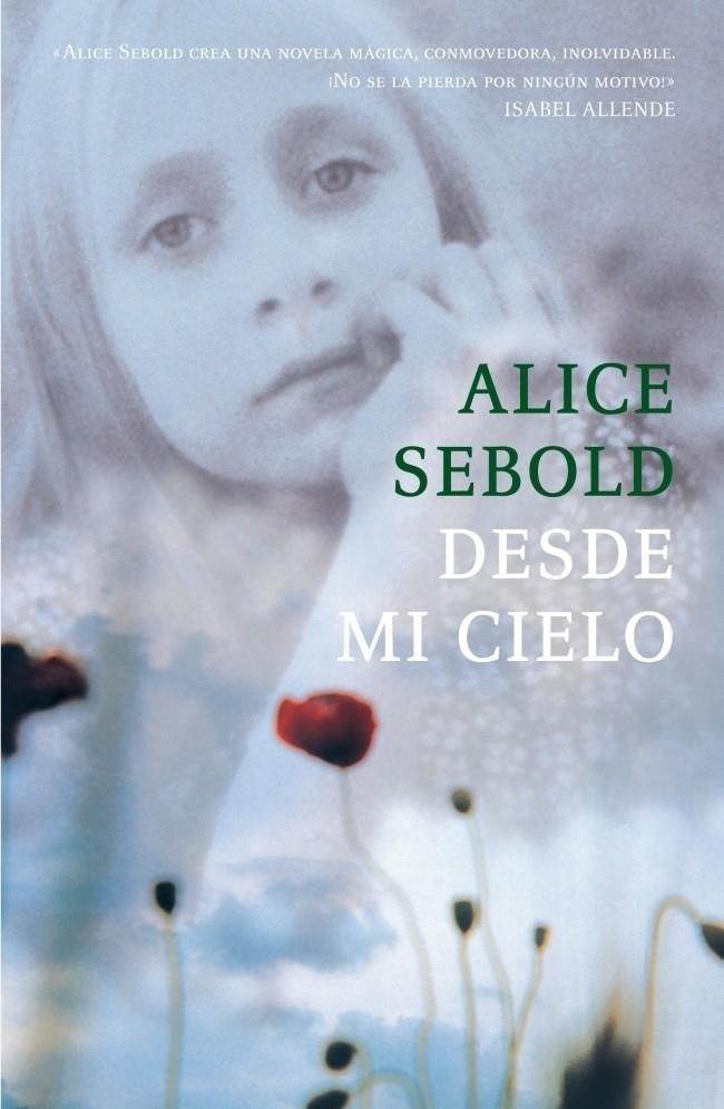 DESDE MI CIELO | 9788439720423 | SEBOLD, ALICE | Galatea Llibres | Librería online de Reus, Tarragona | Comprar libros en catalán y castellano online