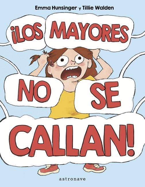 LOS MAYORES NO SE CALLAN! | 9788467957167 | WALDEN, TILLIE / HUNSINGER, EMMA | Galatea Llibres | Librería online de Reus, Tarragona | Comprar libros en catalán y castellano online
