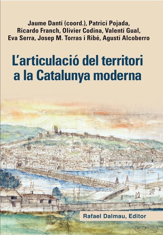 L'ARTICULACIO DEL TERRITORI A LA CATALUNYA MODERNA | 9788423208128 | VV.AA. | Galatea Llibres | Llibreria online de Reus, Tarragona | Comprar llibres en català i castellà online