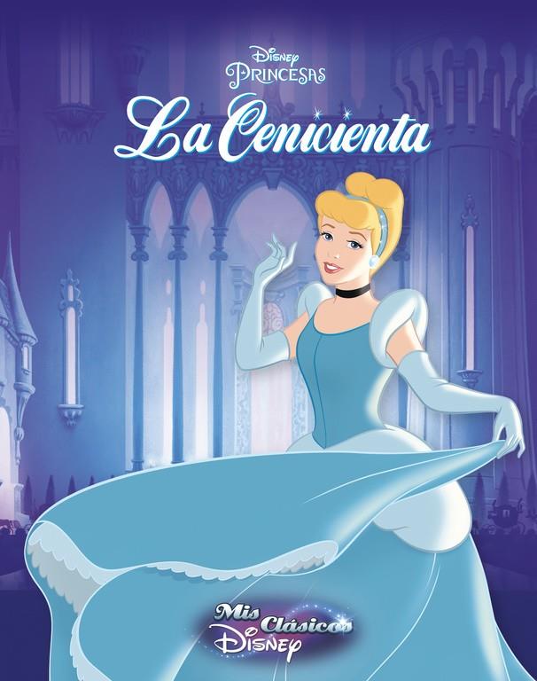LA CENICIENTA (MIS CLÁSICOS DISNEY) | 9788416548187 | Galatea Llibres | Librería online de Reus, Tarragona | Comprar libros en catalán y castellano online