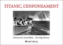 TITANIC, L'ENFONSAMENT | 9788412016352 | PELLEJA, ANNA | Galatea Llibres | Librería online de Reus, Tarragona | Comprar libros en catalán y castellano online