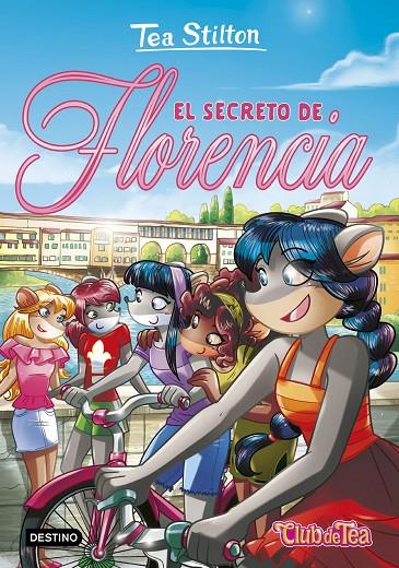 EL SECRETO DE FLORENCIA. TEA STILTON 37 | 9788408224914 | Galatea Llibres | Librería online de Reus, Tarragona | Comprar libros en catalán y castellano online