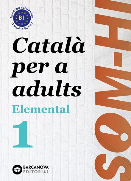 SOM-HI! ELEMENTAL 1. LLENGUA CATALANA | 9788448951610 | BERNADÓ, CRISTINA/FLOTATS, ANNA MARIA/FARRARÓS, DAVID | Galatea Llibres | Librería online de Reus, Tarragona | Comprar libros en catalán y castellano online