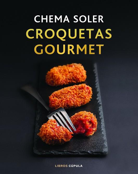 CROQUETAS GOURMET | 9788448028091 | SOLER, CHEMA | Galatea Llibres | Librería online de Reus, Tarragona | Comprar libros en catalán y castellano online