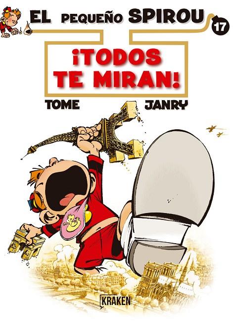 EL PEQUEÑO SPIROU 17. TODOS TE MIRAN! | 9788416435388 | TOME / JANRY | Galatea Llibres | Librería online de Reus, Tarragona | Comprar libros en catalán y castellano online