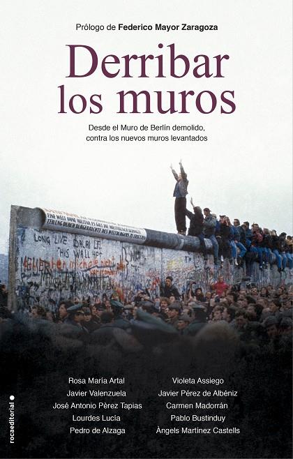 DERRIBAR LOS MUROS | 9788418014055 | ARTAL, ROSA MARÍA/VALENZUELA, JAVIER/PÉREZ TAPIAS, JOSÉ ANTONIO/LUCÍA, LOURDES/DE ALZAGA, PEDRO/ASSI | Galatea Llibres | Llibreria online de Reus, Tarragona | Comprar llibres en català i castellà online