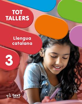 TOT TALLERS. LLENGUA 3 | 9788441236127 | TORO, LARA | Galatea Llibres | Librería online de Reus, Tarragona | Comprar libros en catalán y castellano online