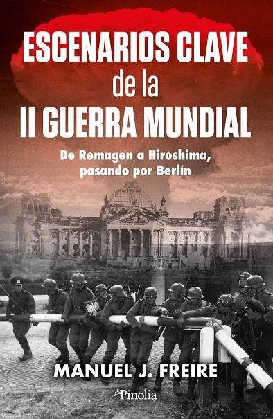 ESCENARIOS CLAVE DE LA SEGUNDA GUERRA MUNDIAL | 9791387556709 | FREIRE, MANUEL | Galatea Llibres | Librería online de Reus, Tarragona | Comprar libros en catalán y castellano online