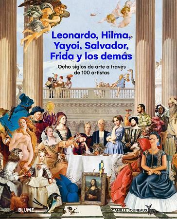 LEONARDO, HILMA, YAYOI, SALVADOR, FRIDA Y LOS DEMÁS | 9788410469068 | JOUNEAUX, CAMILLE | Galatea Llibres | Llibreria online de Reus, Tarragona | Comprar llibres en català i castellà online