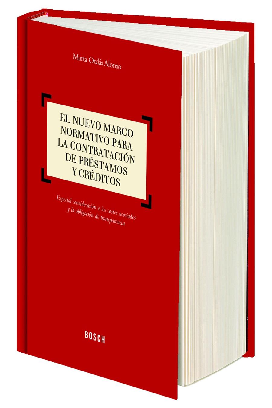 EL NUEVO MARCO NORMATIVO PARA LA CONTRATACIÓN DE PRÉSTAMOS Y CRÉDITOS | 9788416018192 | ORDÁS ALONSO, MARTA | Galatea Llibres | Librería online de Reus, Tarragona | Comprar libros en catalán y castellano online