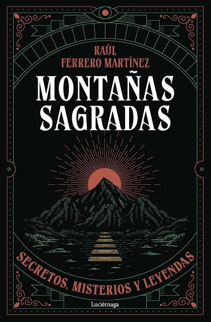MONTAÑAS SAGRADAS | 9791387667603 | FERRERO MARTÍNEZ, RAÚL | Galatea Llibres | Llibreria online de Reus, Tarragona | Comprar llibres en català i castellà online