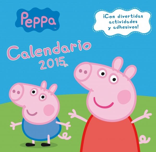 CALENDARIO PEPPA PIG 2015 | 9788401906930 | Galatea Llibres | Librería online de Reus, Tarragona | Comprar libros en catalán y castellano online